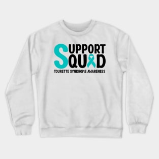 Support Squad Tourette Syndrome Awareness Crewneck Sweatshirt